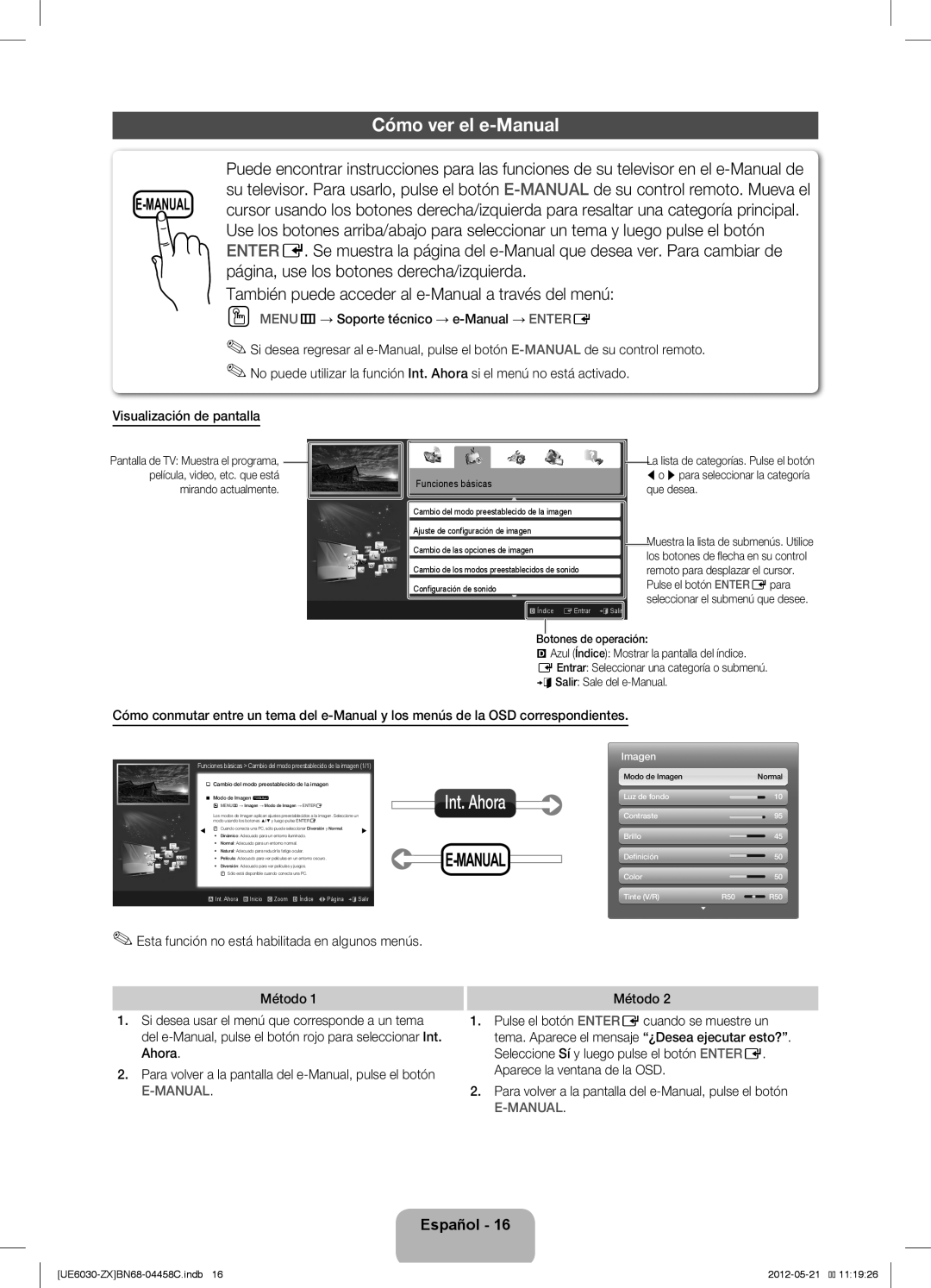 Samsung UN40EH6030 user manual Cómo ver el e-Manual, También puede acceder al e-Manual a través del menú 