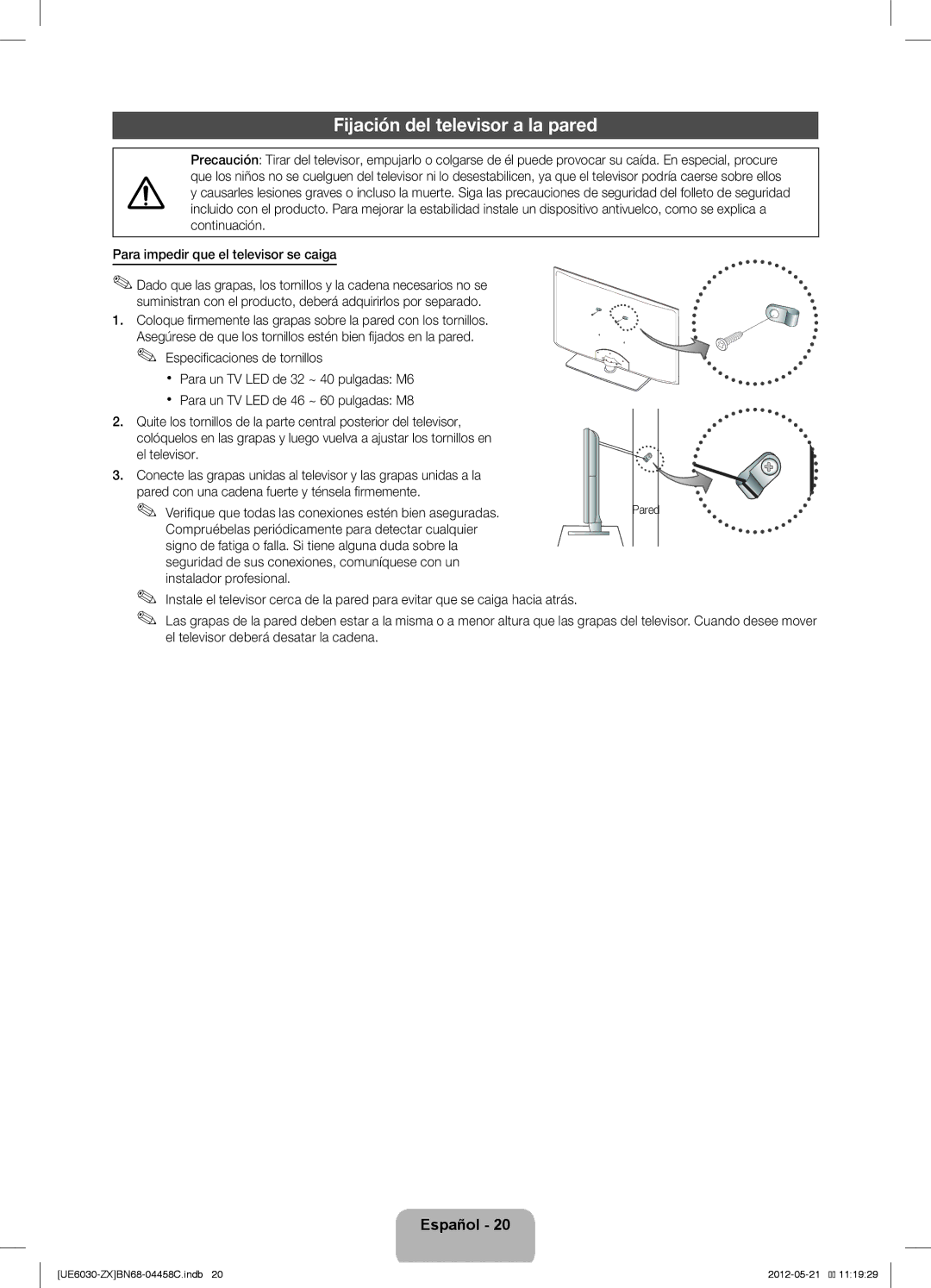 Samsung UN40EH6030 user manual Fijación del televisor a la pared, El televisor deberá desatar la cadena, Pared 