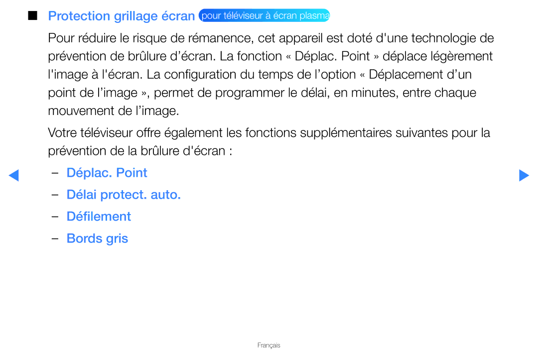 Samsung UN46D8000YFXZA manual Protection grillage écran, Prévention de la brûlure décran 