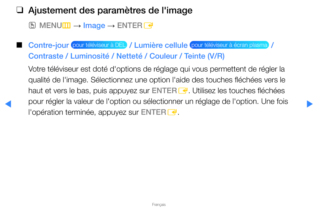 Samsung UN46D8000YFXZA manual Ajustement des paramètres de limage, Contraste / Luminosité / Netteté / Couleur / Teinte V/R 