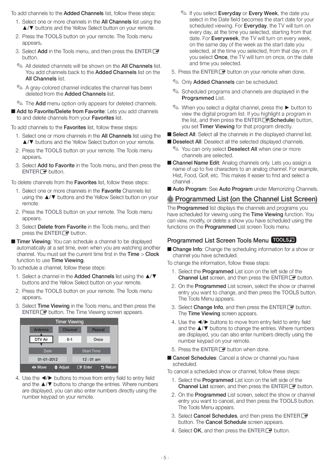 Samsung UN46EH5000 user manual Programmed List on the Channel List Screen, Programmed List Screen Tools Menu t 