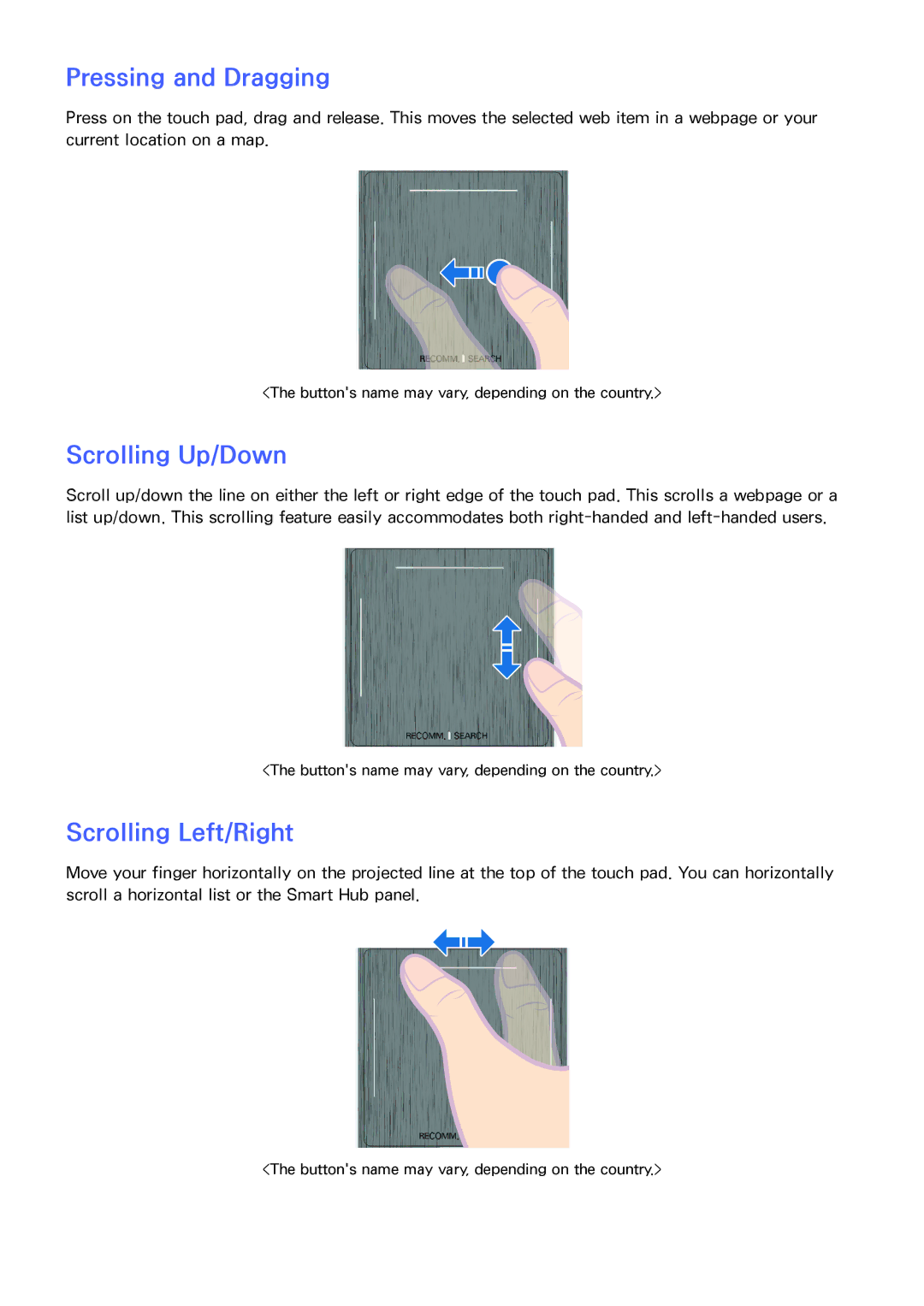 Samsung UN46F8000BF manual Pressing and Dragging, Scrolling Up/Down, Scrolling Left/Right 