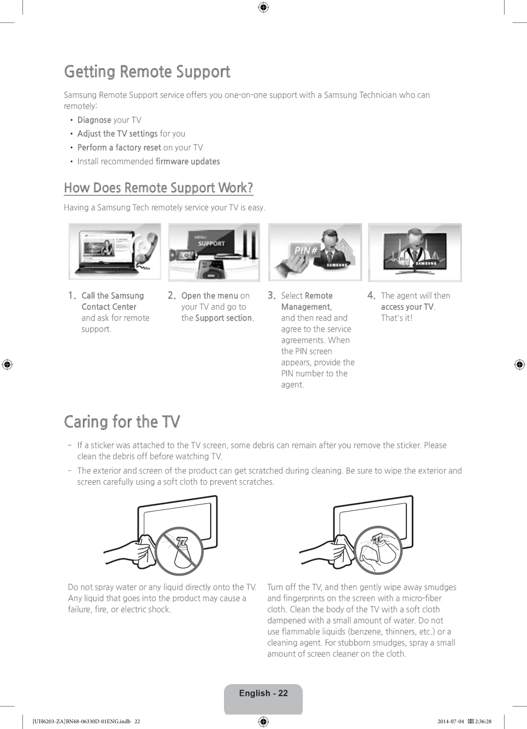 Samsung UN46H5203 user manual Getting Remote Support, Caring for the TV, How Does Remote Support Work? 