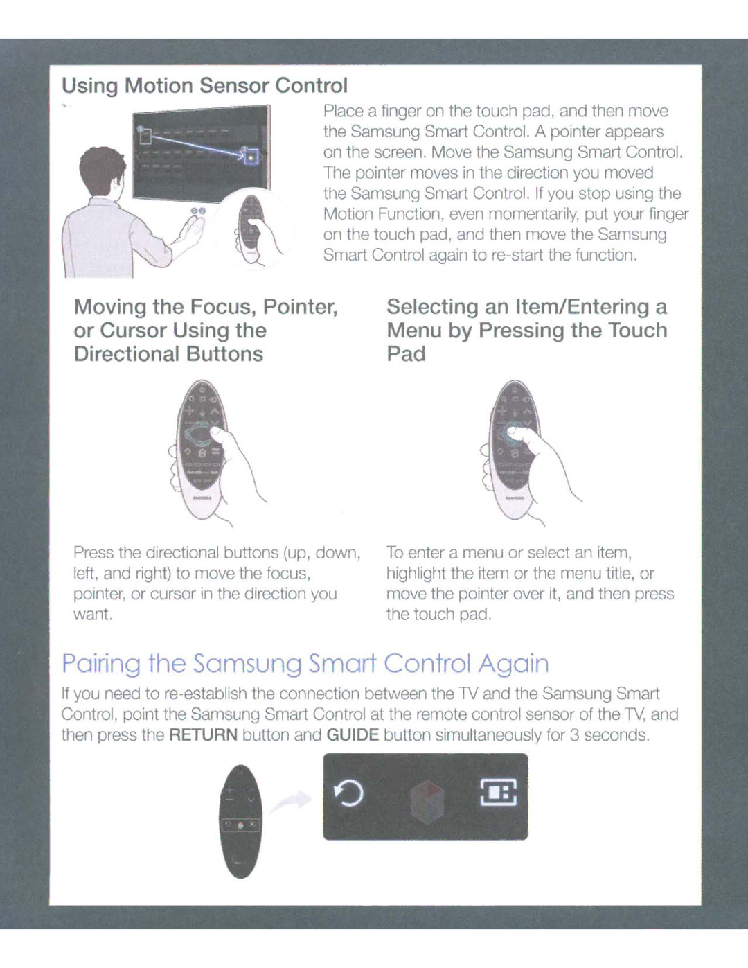 Samsung UN46H7150 manual Pairing the Samsung Smart Control Again 