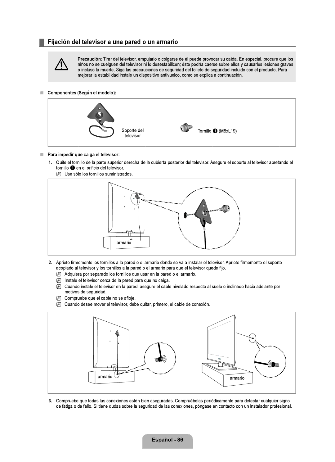 Samsung UN40B7000, UN55B7000 Fijación del televisor a una pared o un armario,  Componentes Según el modelo, Soporte del 