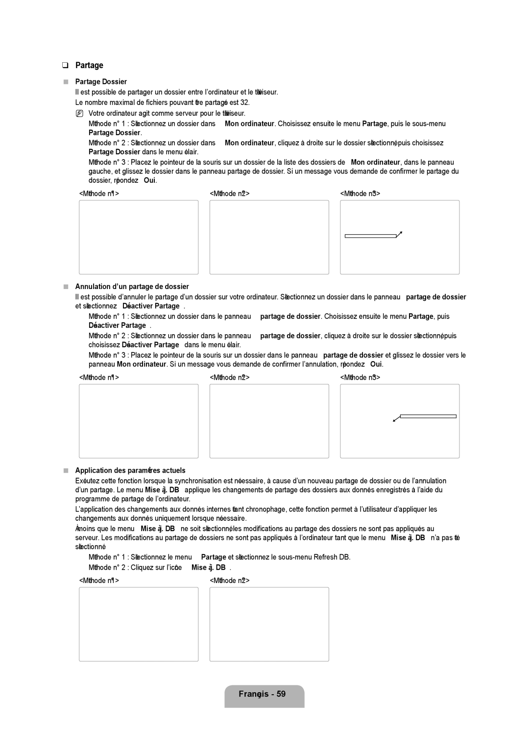 Samsung UN55B7000, UN55B7100, UN46B7100 Partage Dossier, Annulation d’un partage de dossier, Méthode nº1 Méthode nº2 