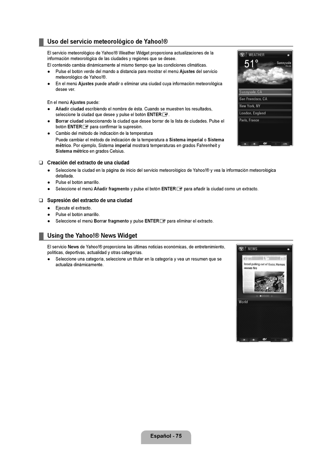 Samsung UN46B8000, UN55B8000 user manual Uso del servicio meteorológico de Yahoo, Creación del extracto de una ciudad 