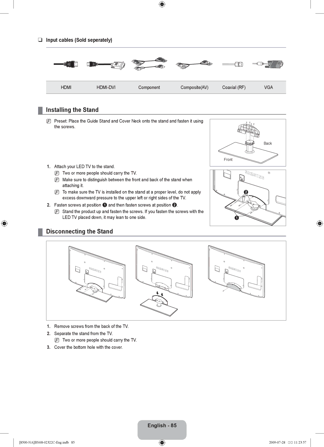 Samsung UN55B8500 user manual Installing the Stand, Disconnecting the Stand, Input cables Sold seperately 