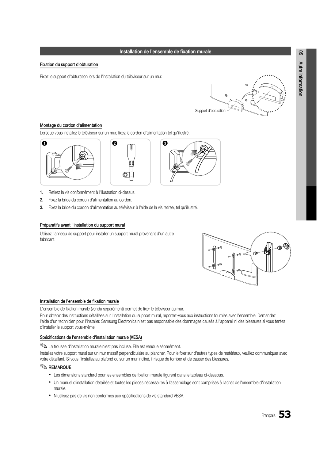 Samsung UN46C6500, UN55C6500, UN40C6400, UN32C6500 Installation de l’ensemble de fixation murale, Support dobturation 