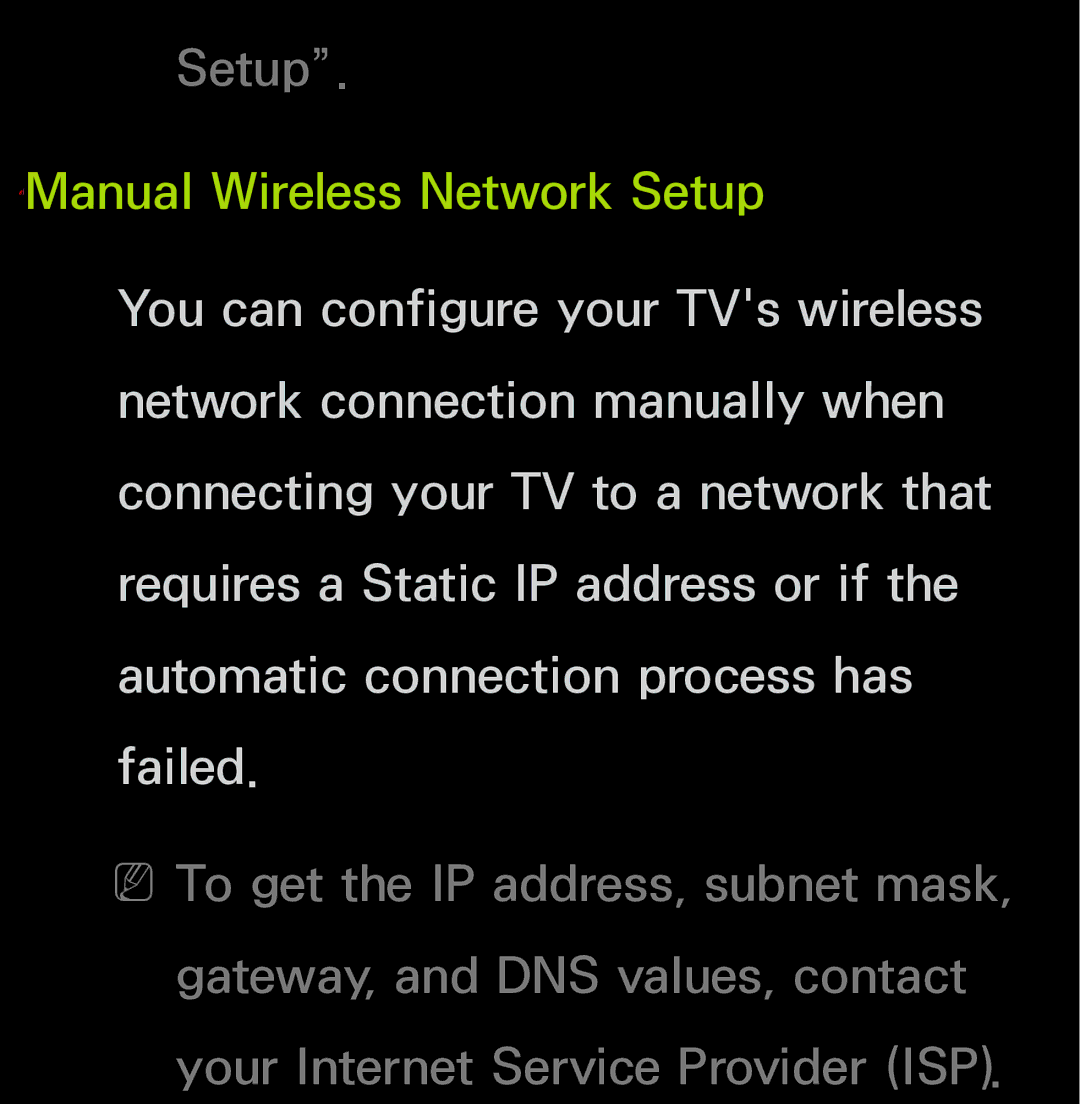 Samsung UN60FH6200, UN55ES6150 manual ℓManual Wireless Network Setup 