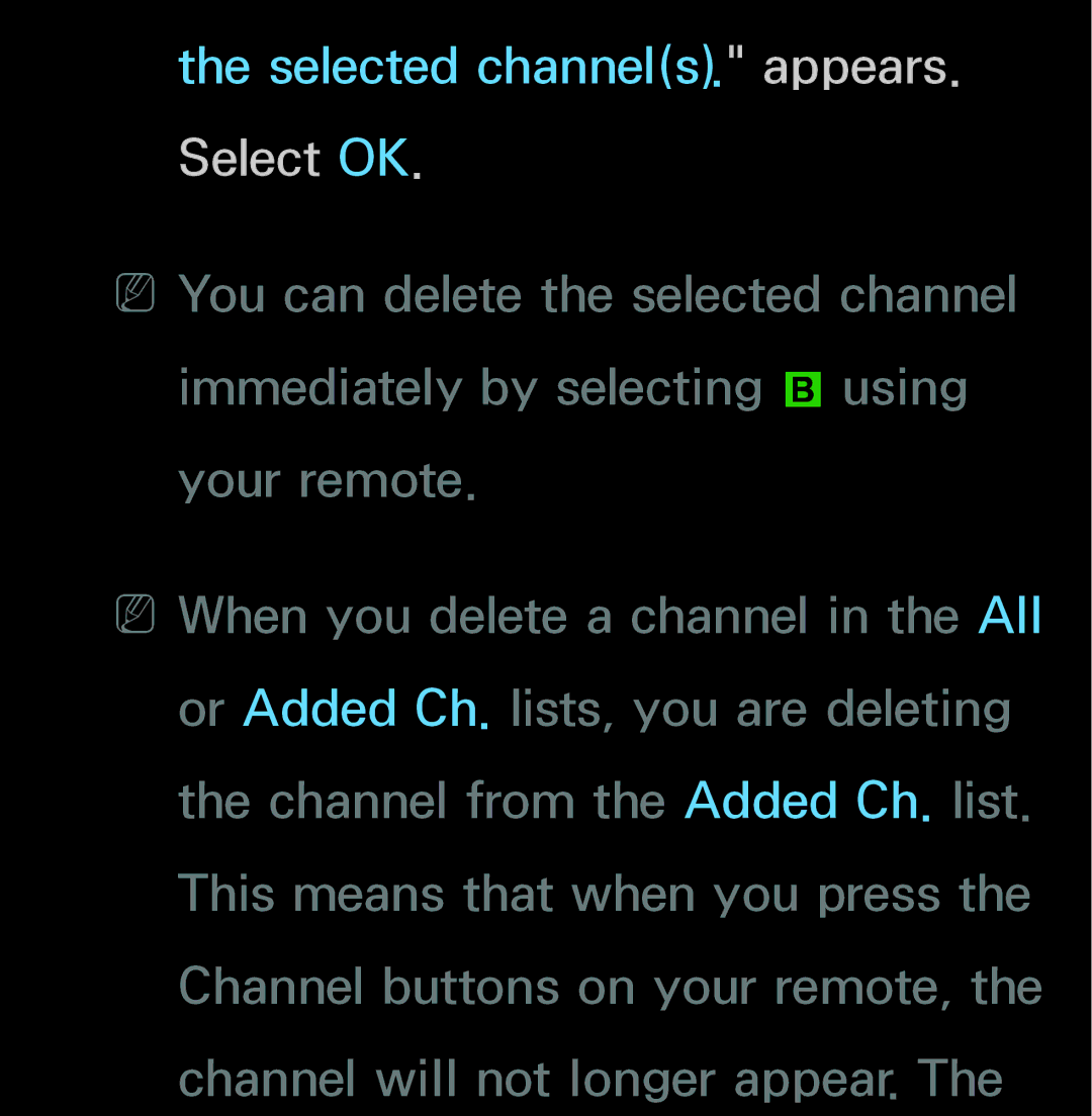 Samsung UN60FH6200, UN55ES6150 manual Selected channels. appears. Select OK 