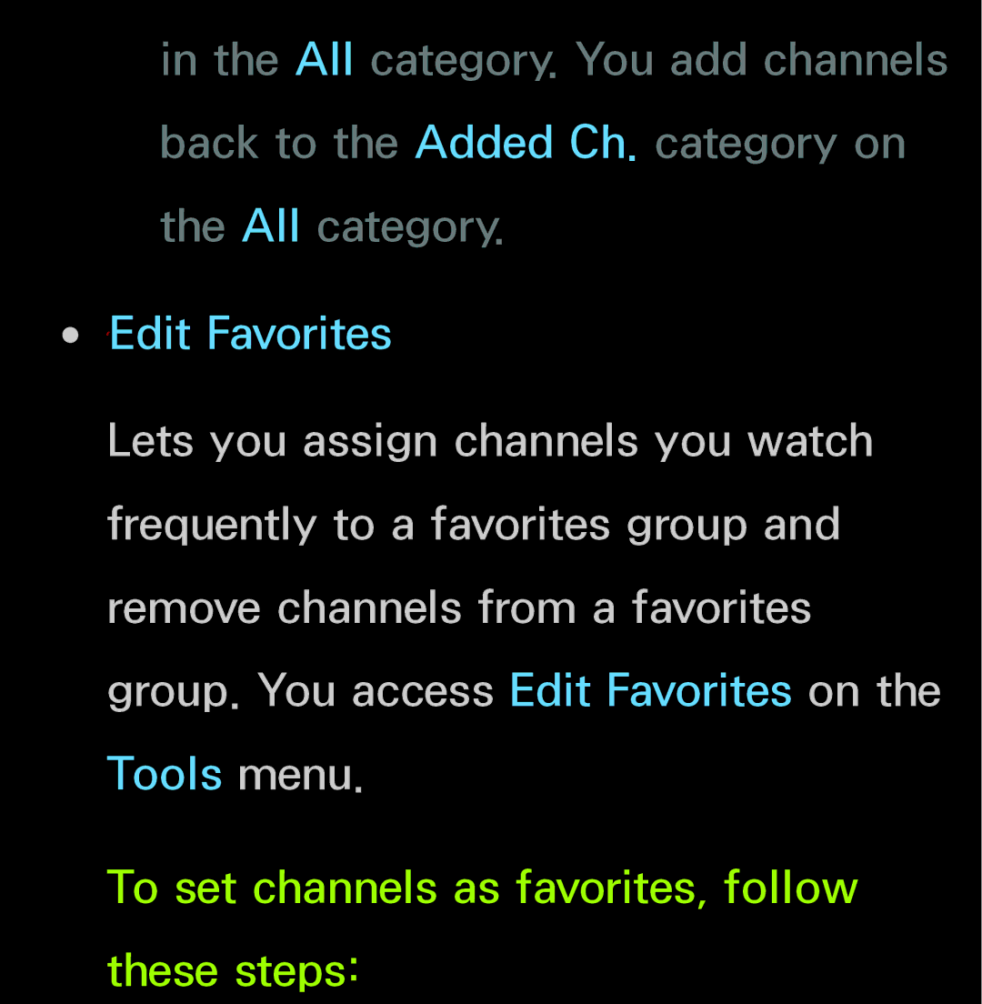 Samsung UN60FH6200, UN55ES6150 manual To set channels as favorites, follow these steps 