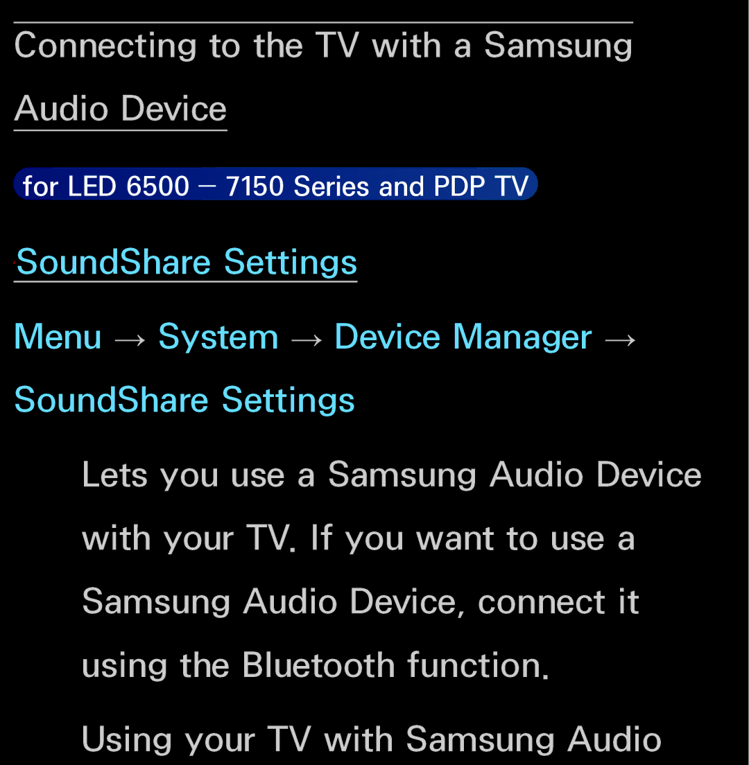 Samsung UN60FH6200, UN55ES6150 manual Connecting to the TV with a Samsung Audio Device 