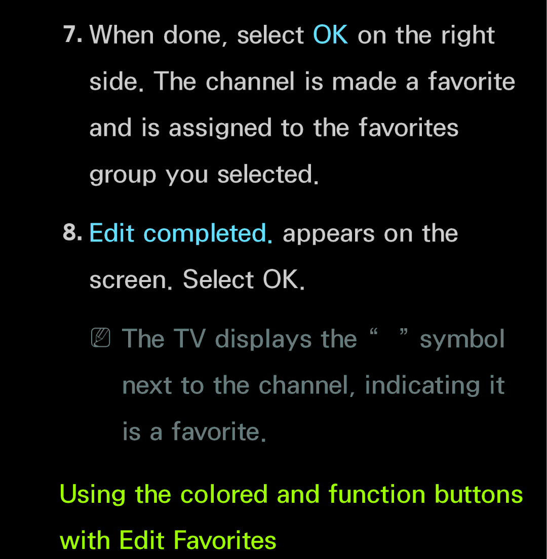 Samsung UN55ES6150, UN60FH6200 manual Using the colored and function buttons with Edit Favorites 