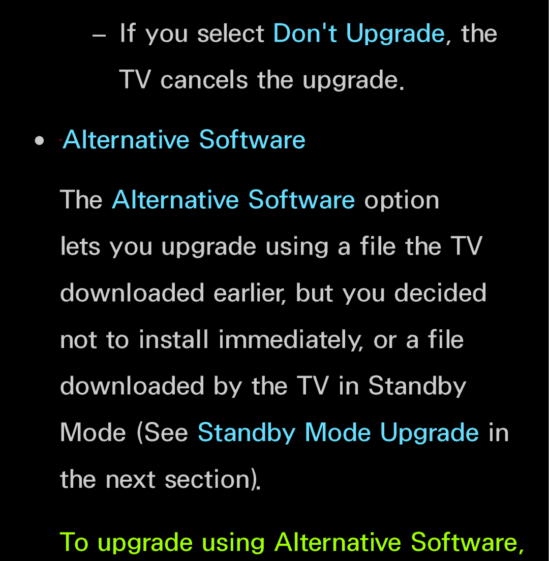 Samsung UN55ES6150, UN60FH6200 manual If you select Dont Upgrade, the TV cancels the upgrade 