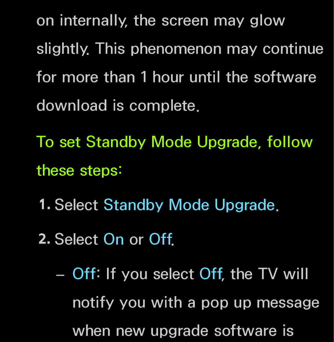 Samsung UN60FH6200, UN55ES6150 manual To set Standby Mode Upgrade, follow these steps 