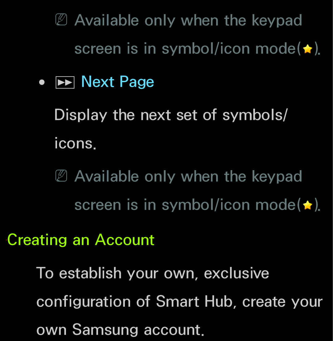 Samsung UN55ES6150, UN60FH6200 manual Display the next set of symbols/ icons 