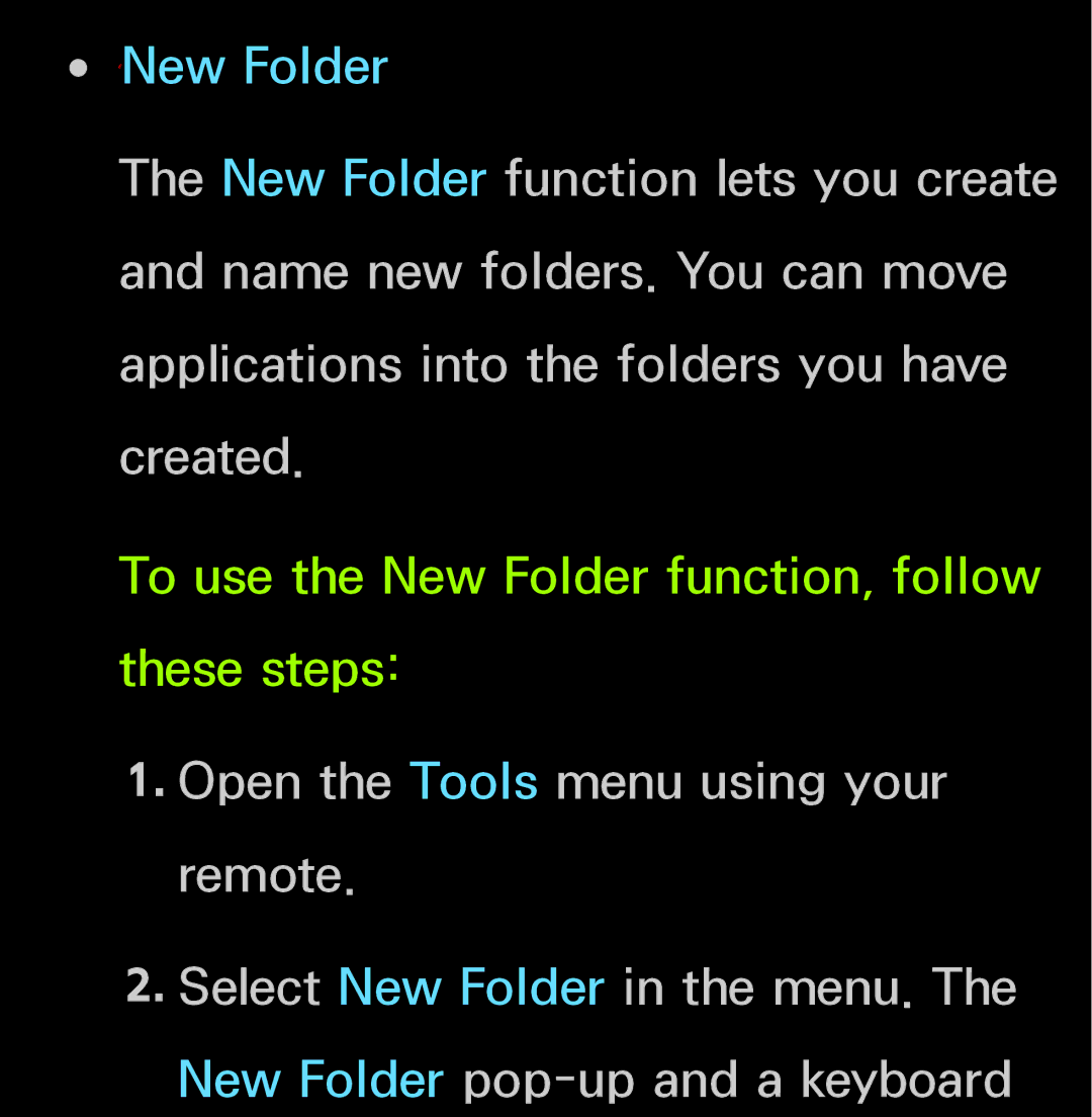 Samsung UN60FH6200, UN55ES6150 manual To use the New Folder function, follow these steps 