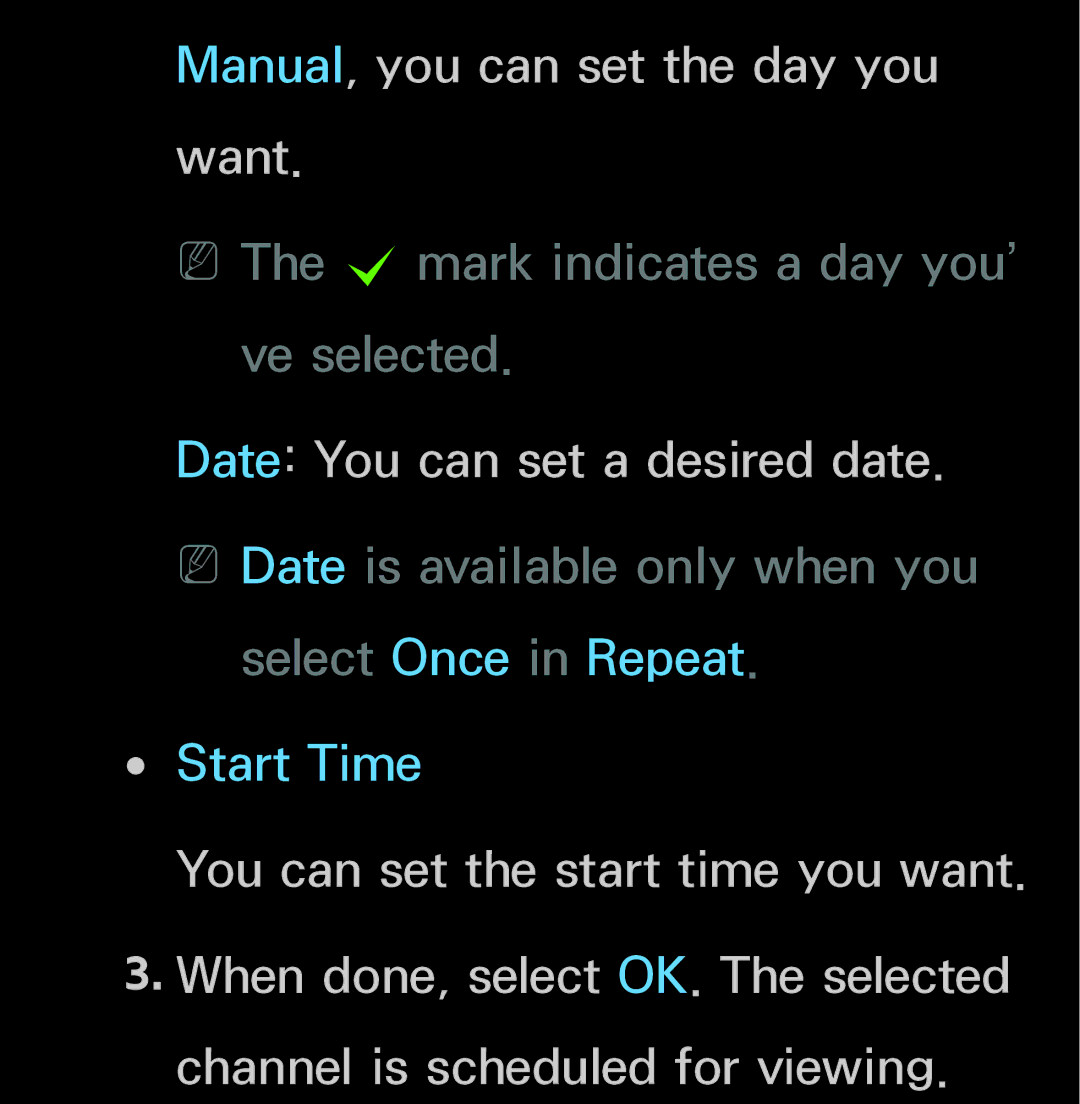 Samsung UN60FH6200, UN55ES6150 manual Manual, you can set the day you Want 