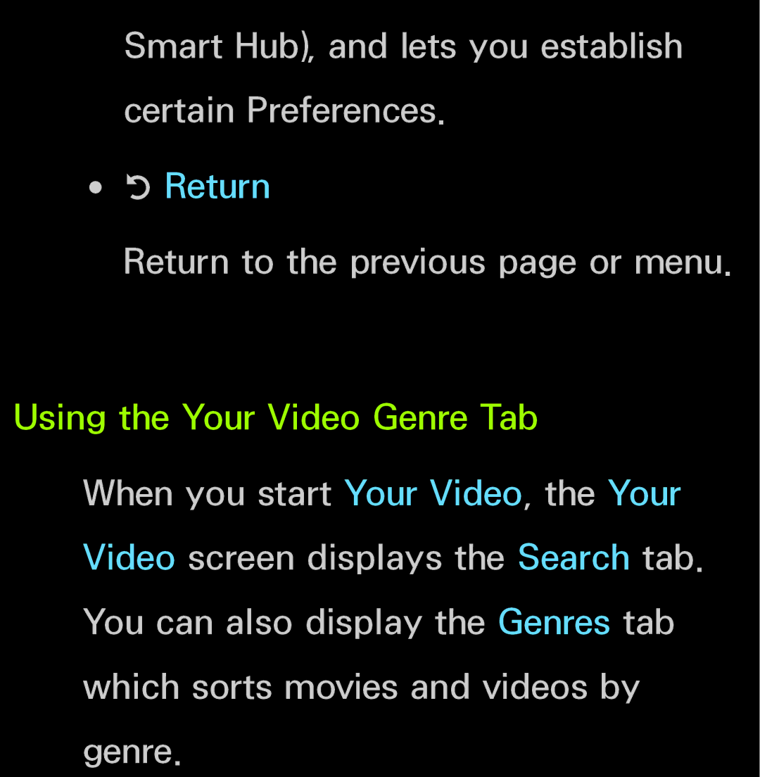 Samsung UN60FH6200, UN55ES6150 Smart Hub, and lets you establish certain Preferences, Return to the previous page or menu 