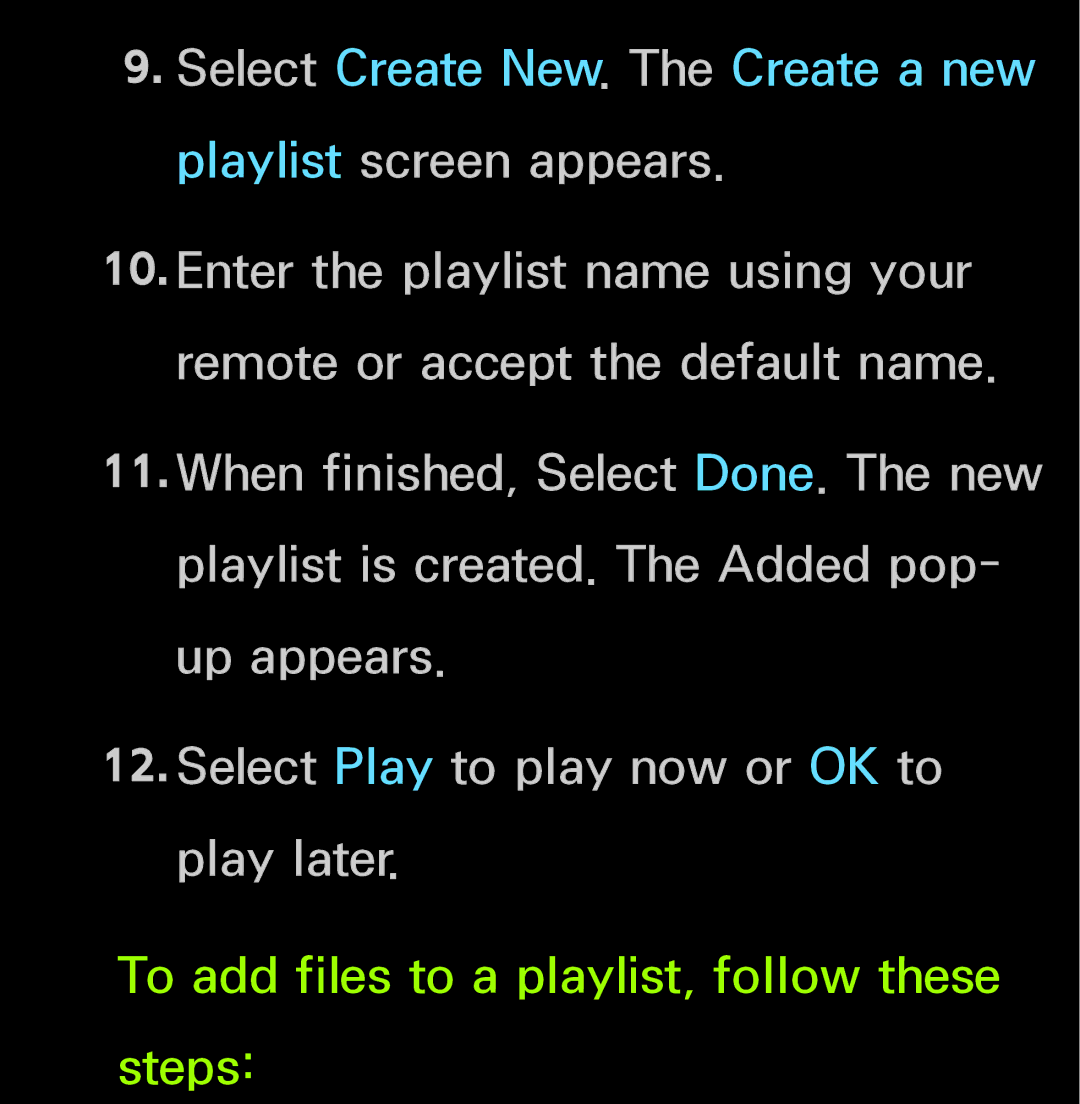 Samsung UN60FH6200, UN55ES6150 manual To add files to a playlist, follow these steps 