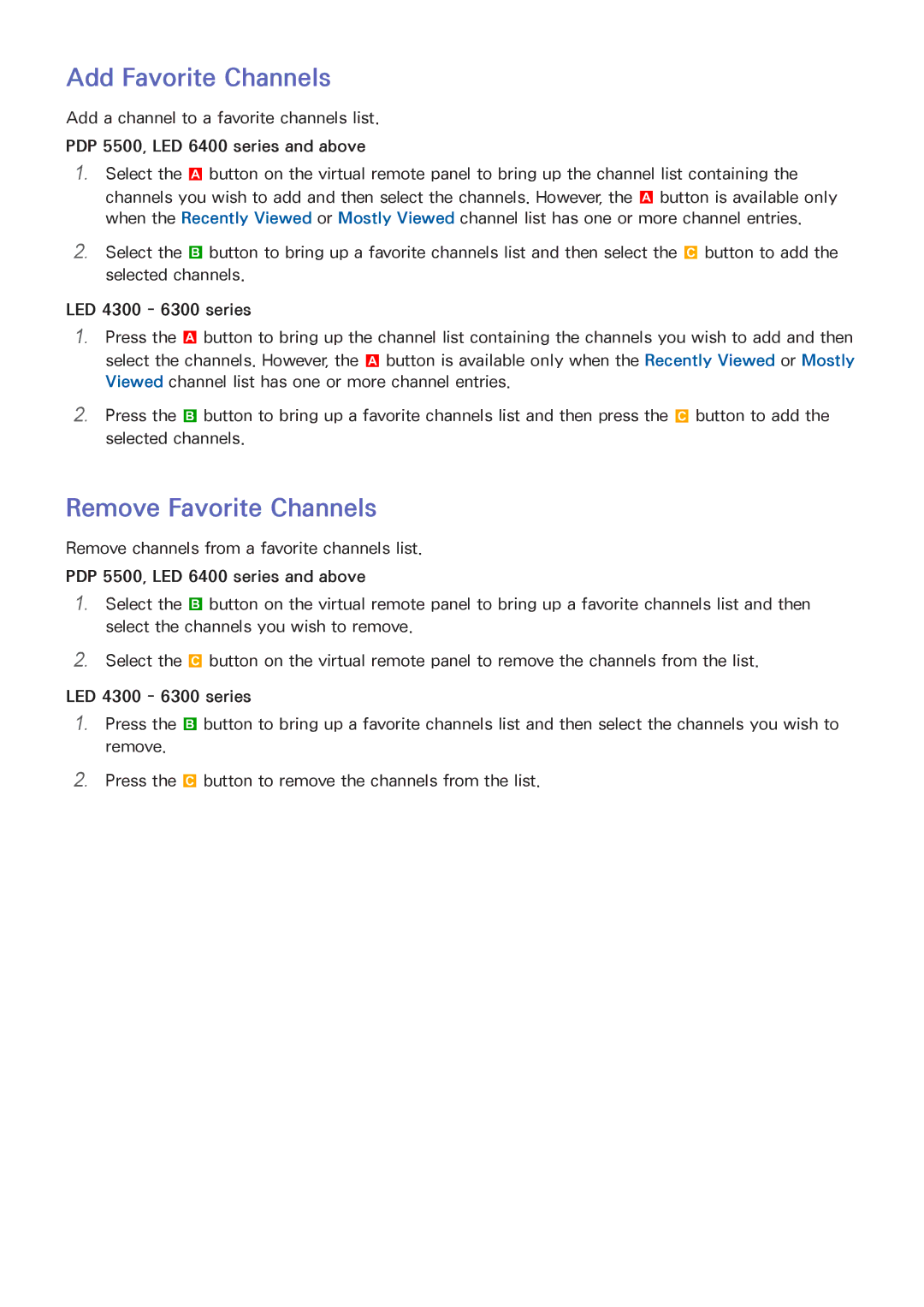 Samsung UN65F6300, UN60F6300, UN50F6300, LED 6300, LED 4300, UN40F5500 manual Add Favorite Channels, Remove Favorite Channels 