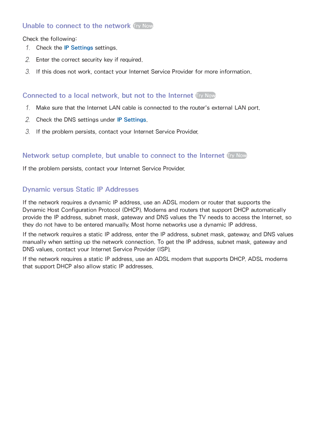 Samsung UN65F6300, UN60F6300, UN50F6300 manual Unable to connect to the network Try Now, Dynamic versus Static IP Addresses 