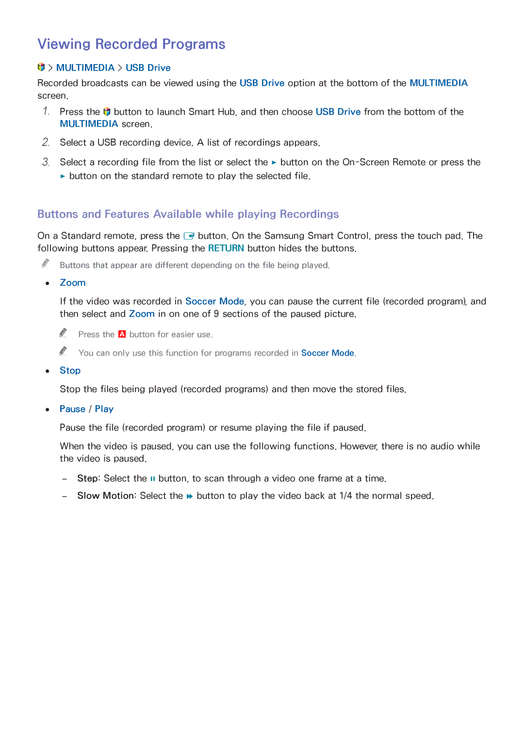Samsung UN65HU8550 manual Viewing Recorded Programs, Buttons and Features Available while playing Recordings, Zoom, Stop 