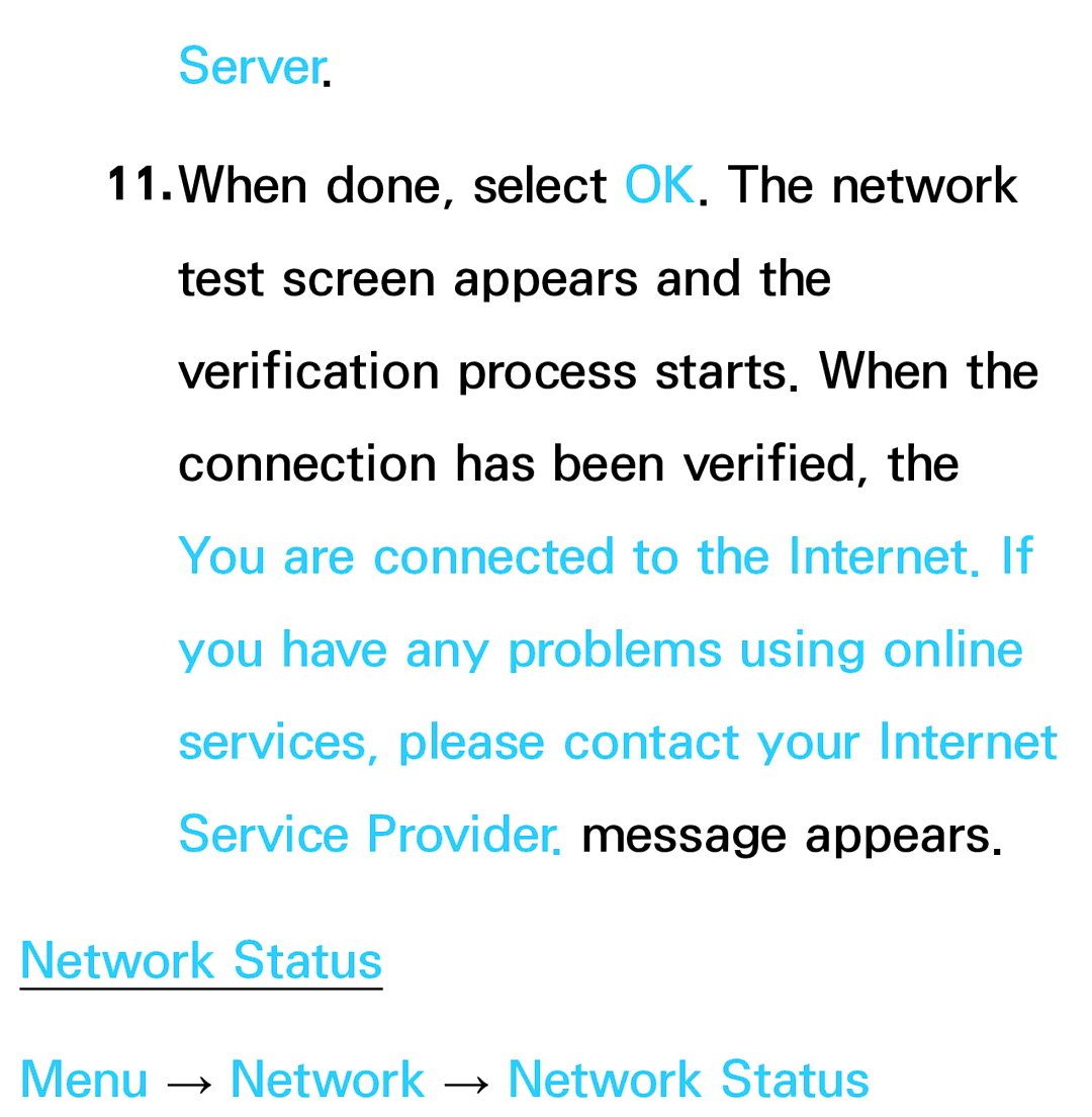 Samsung UN55ES7003, UN75ES9000XZA, UN60ES7500XZA, UN60ES8000 manual Server, Network Status Menu → Network → Network Status 