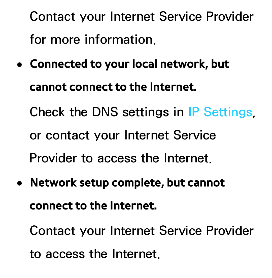 Samsung UN60ES8000, UN75ES9000XZA, UN60ES7500XZA, UN55ES7003 Contact your Internet Service Provider For more information 