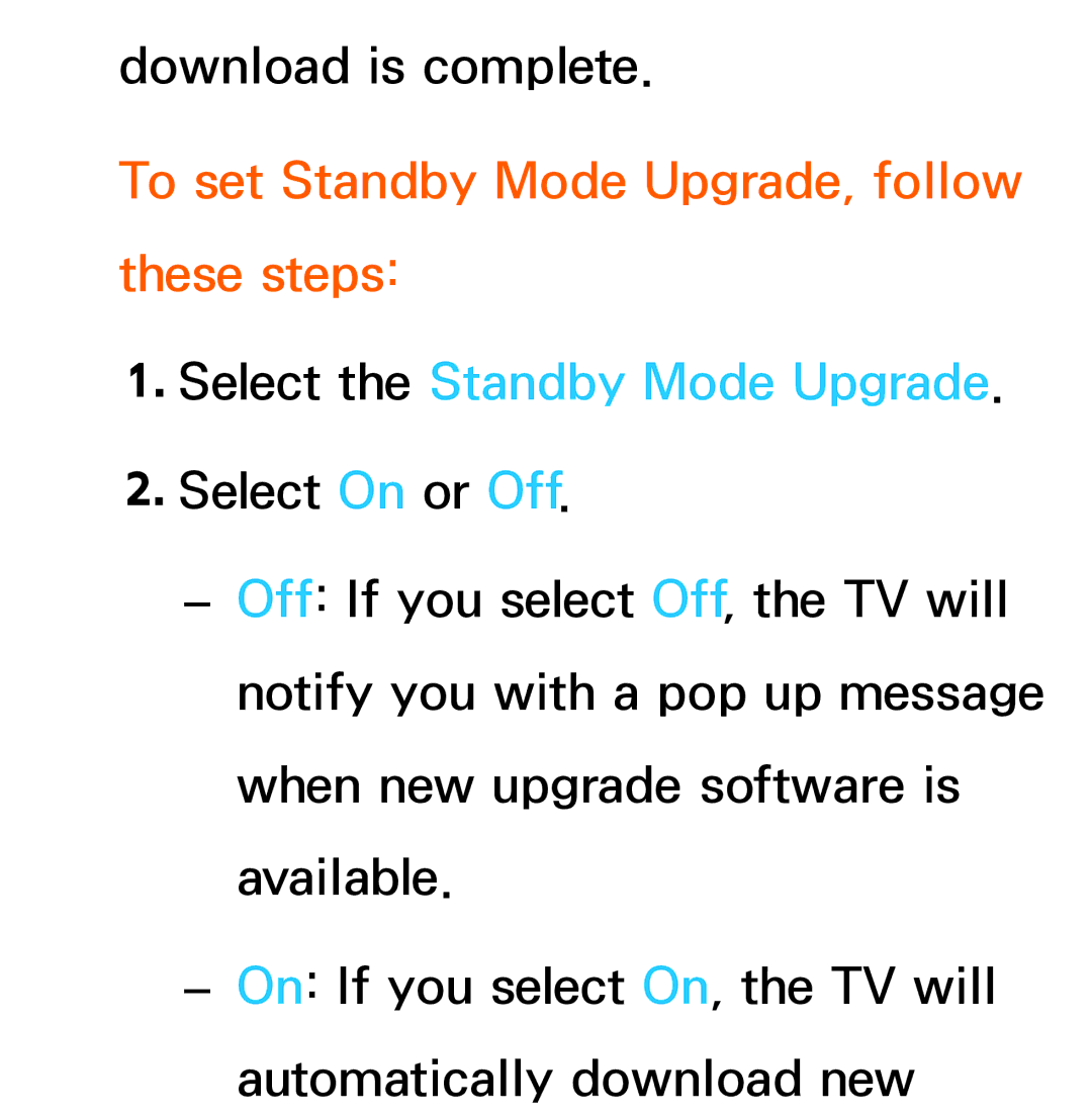 Samsung UN75ES9000XZA, UN60ES7500 manual To set Standby Mode Upgrade, follow these steps, Select the Standby Mode Upgrade 