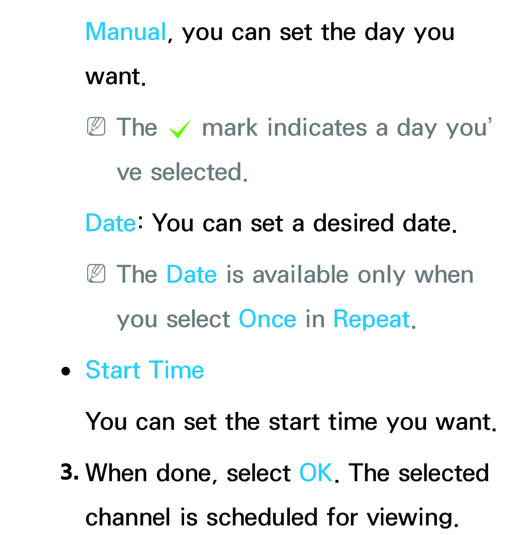 Samsung UN75ES9000XZA, UN60ES7500XZA, UN60ES8000, UN55ES7003 NNThe c mark indicates a day you’ ve selected, Start Time 