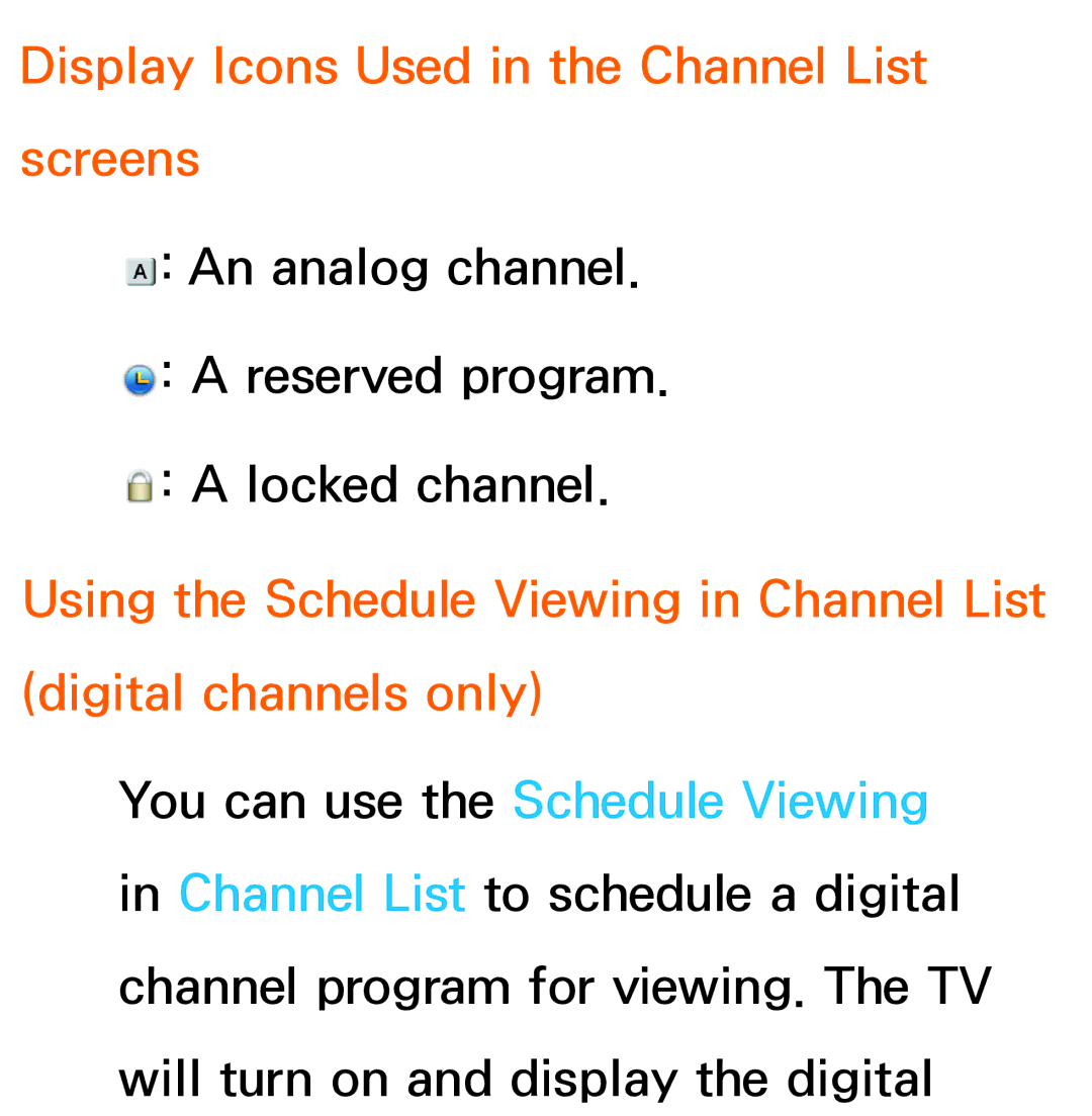 Samsung UN75ES9000XZA, UN60ES7500XZA, UN60ES8000, UN55ES7003, UN46ES8000 Display Icons Used in the Channel List screens 