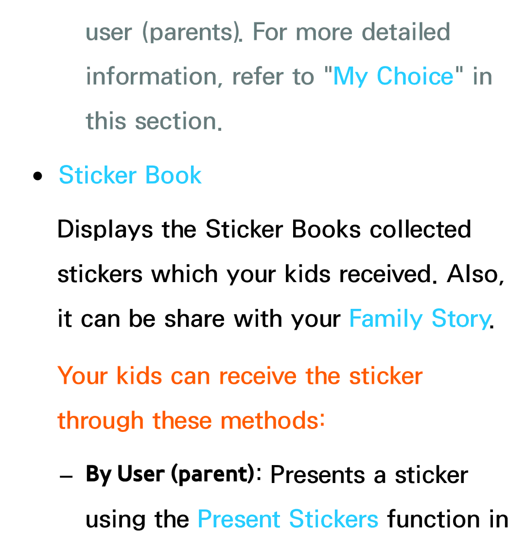 Samsung UN60ES7500XZA, UN75ES9000XZA, UN60ES8000 manual Sticker Book, Your kids can receive the sticker through these methods 