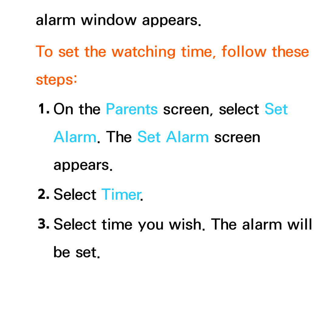 Samsung UN46ES8000, UN75ES9000XZA, UN60ES7500XZA, UN60ES8000, UN55ES7003 manual To set the watching time, follow these steps 