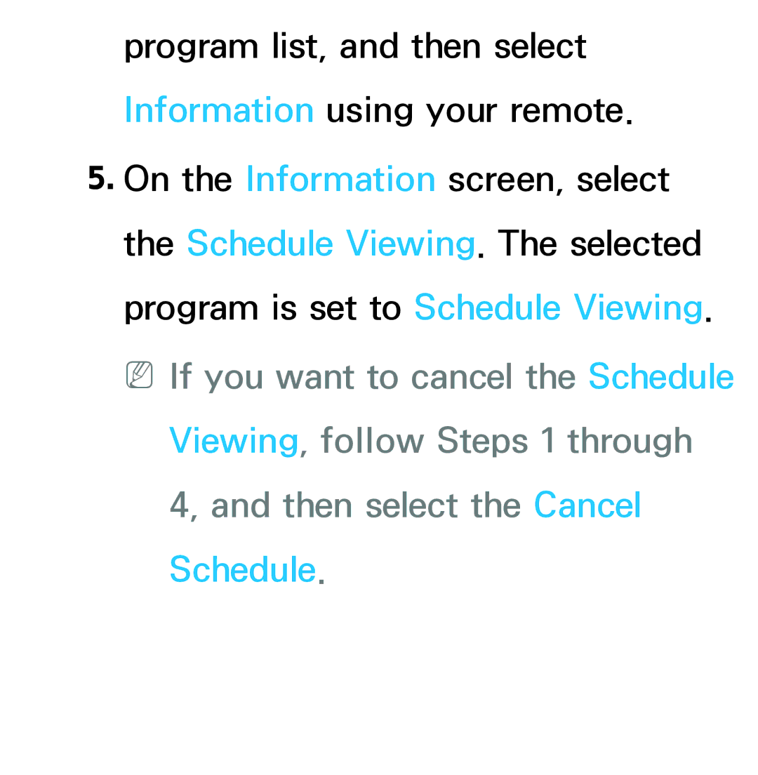 Samsung UN60ES8000, UN75ES9000XZA, UN60ES7500XZA, UN55ES7003, UN46ES8000 manual Then select the Cancel Schedule 