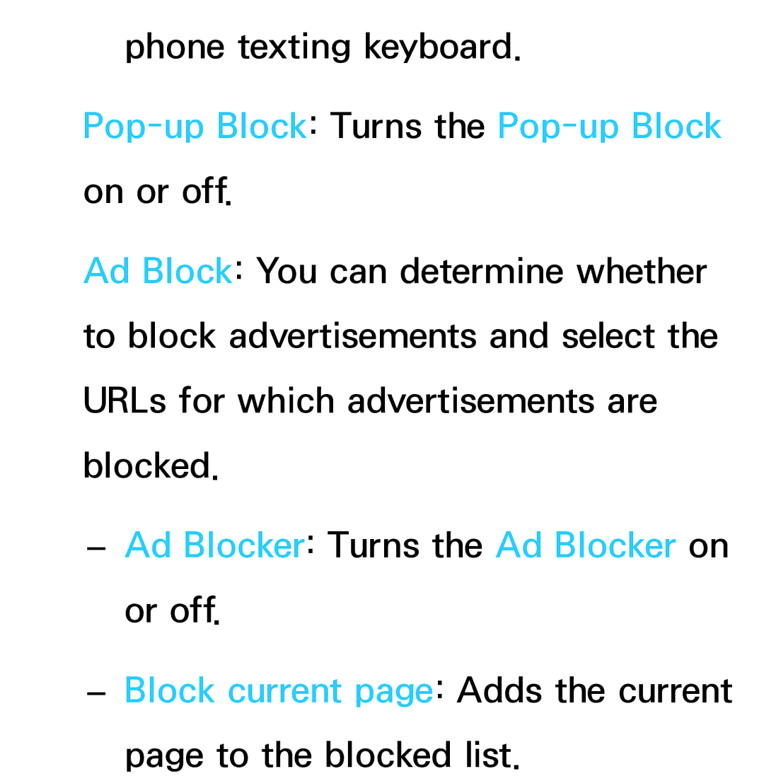 Samsung UN55ES7003, UN75ES9000XZA, UN60ES7500XZA, UN60ES8000, UN46ES8000 Pop-up Block Turns the Pop-up Block on or off 