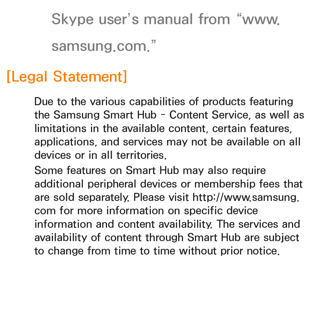 Samsung UN60ES8000, UN75ES9000XZA, UN60ES7500XZA, UN55ES7003 Skype user’s manual from www Samsung.com, Legal Statement 