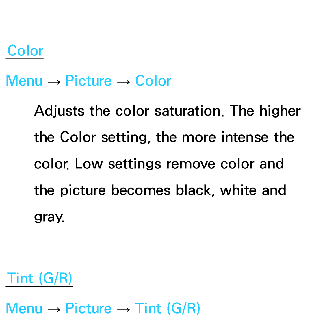 Samsung UN46ES8000, UN75ES9000XZA, UN60ES7500, UN60ES8000 Color Menu → Picture → Color, Tint G/R Menu → Picture → Tint G/R 