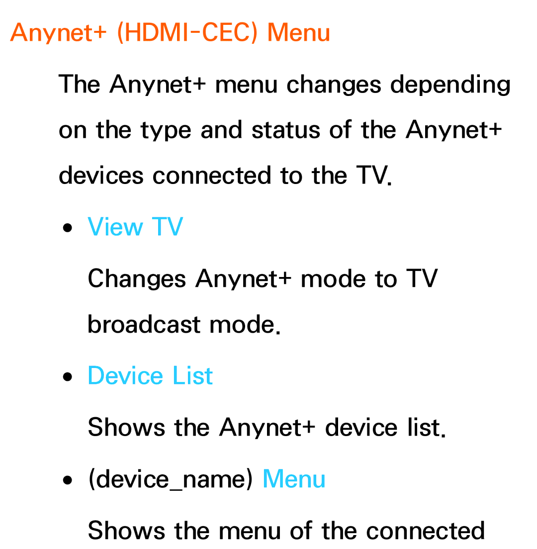 Samsung UN60ES8000, UN75ES9000XZA, UN60ES7500XZA, UN55ES7003, UN46ES8000 manual Anynet+ HDMI-CEC Menu, View TV, Device List 