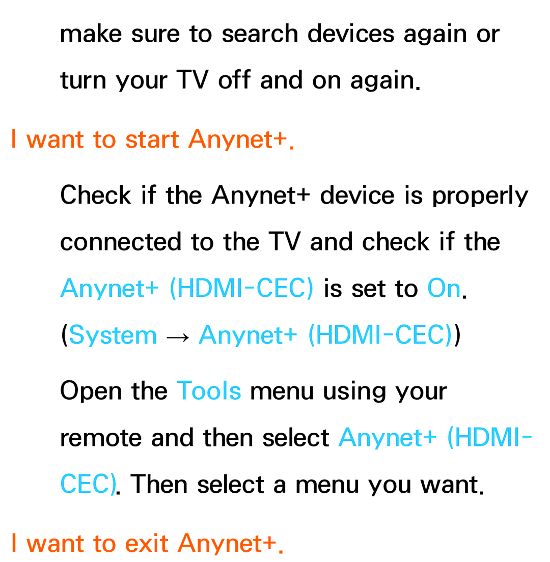 Samsung UN60ES8000, UN75ES9000XZA, UN60ES7500XZA, UN55ES7003, UN46ES8000 manual Want to start Anynet+, Want to exit Anynet+ 