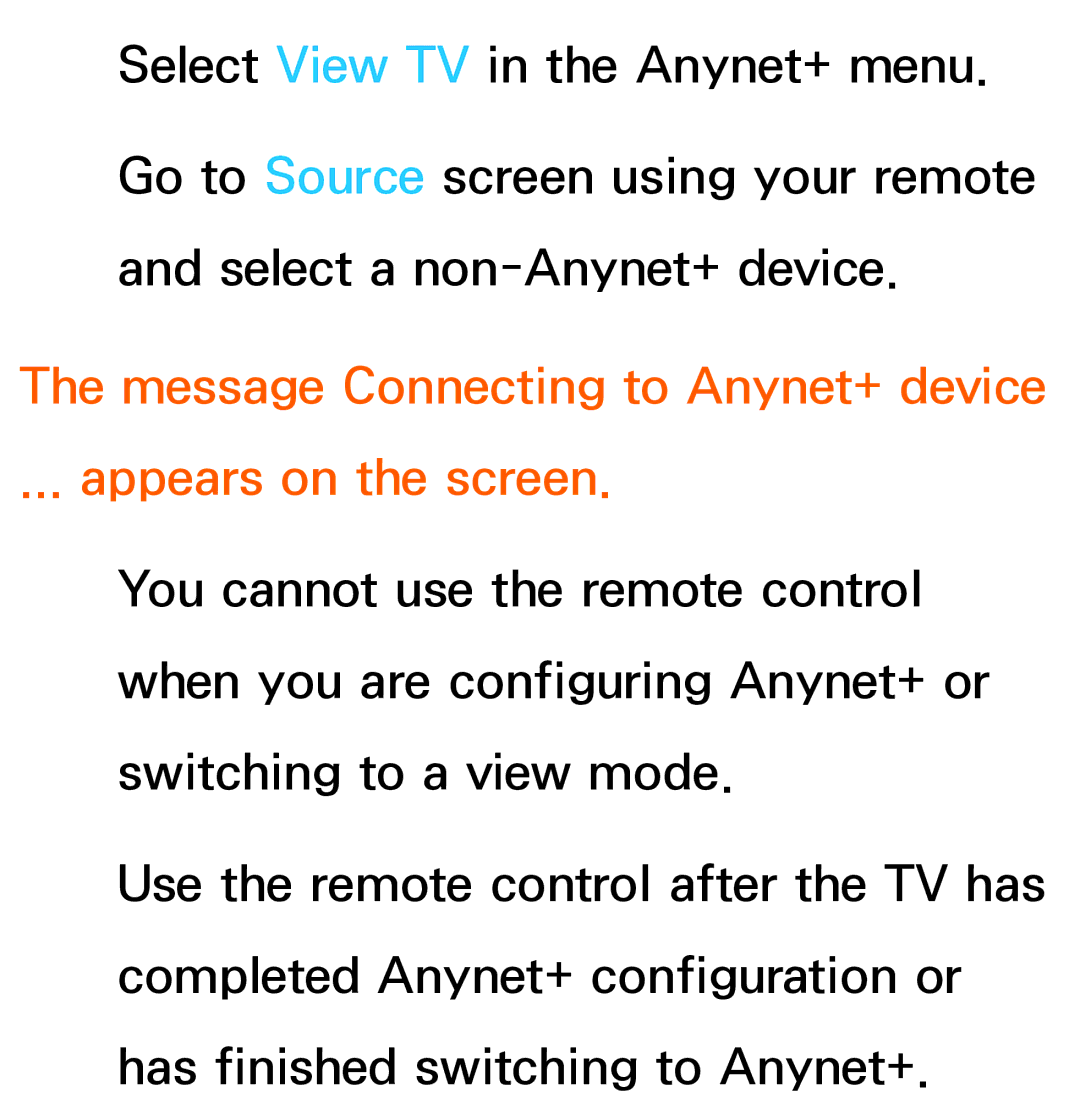 Samsung UN55ES7003, UN75ES9000XZA, UN60ES7500XZA, UN60ES8000 Message Connecting to Anynet+ device Appears on the screen 