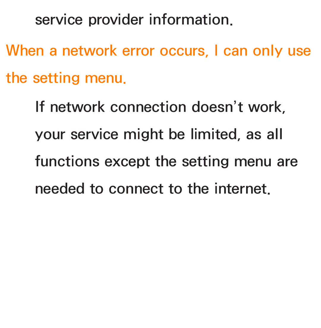 Samsung UN60ES8000, UN75ES9000XZA, UN60ES7500XZA, UN55ES7003 When a network error occurs, I can only use the setting menu 