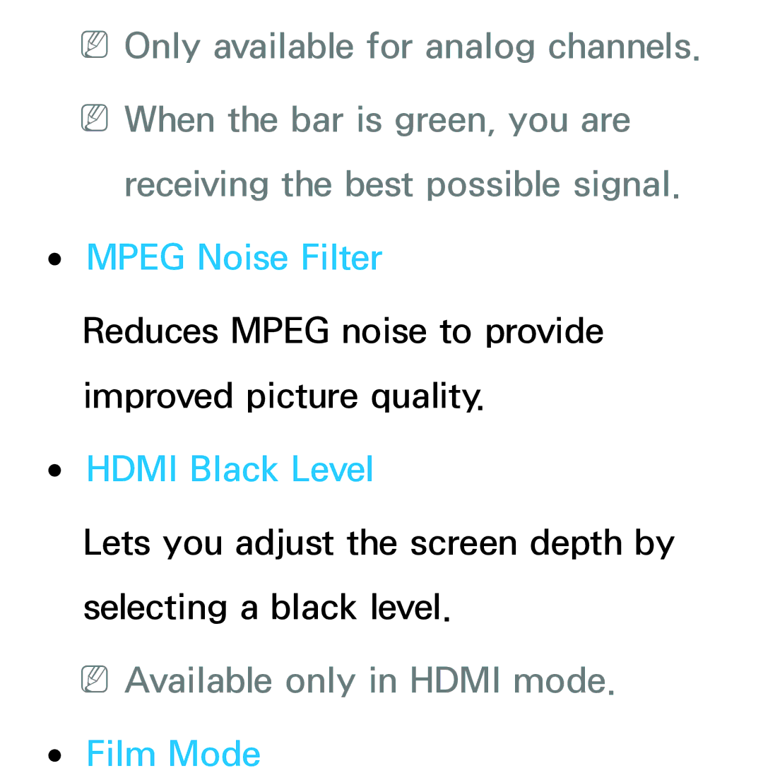 Samsung UN60ES7500XZA, UN75ES9000XZA, UN60ES8000, UN55ES7003 manual Hdmi Black Level, NNAvailable only in Hdmi mode. Film Mode 