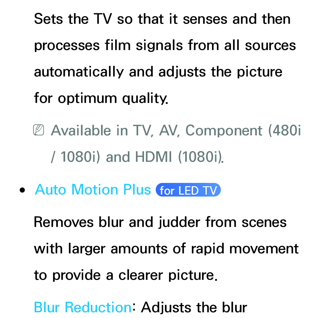 Samsung UN60ES8000, UN75ES9000XZA manual NNAvailable in TV, AV, Component 480i / 1080i and Hdmi, Auto Motion Plus for LED TV 