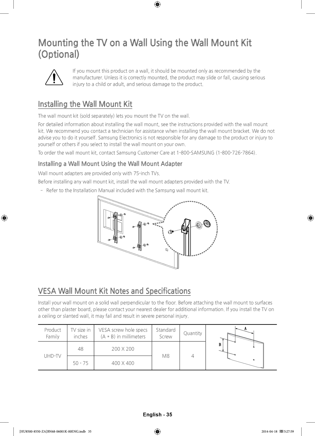 Samsung UN85HU8550, UN75HU8550 Mounting the TV on a Wall Using the Wall Mount Kit Optional, Installing the Wall Mount Kit 