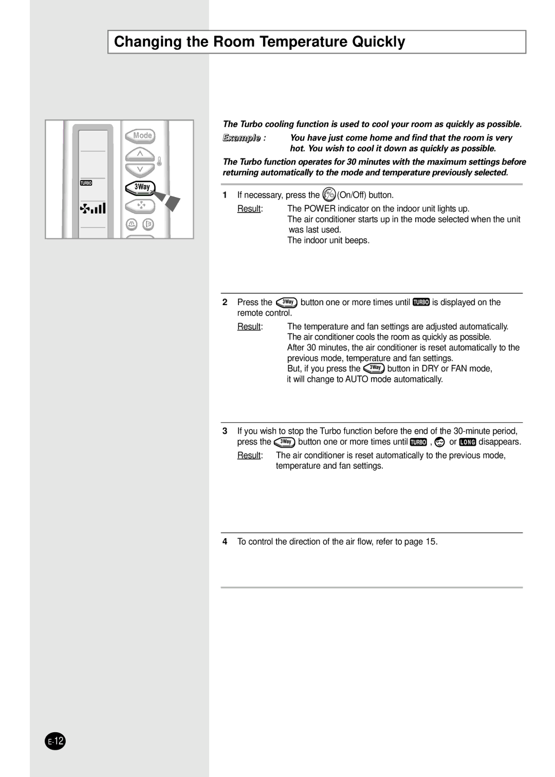 Samsung UPC3240C, APC3240C installation manual Changing the Room Temperature Quickly 