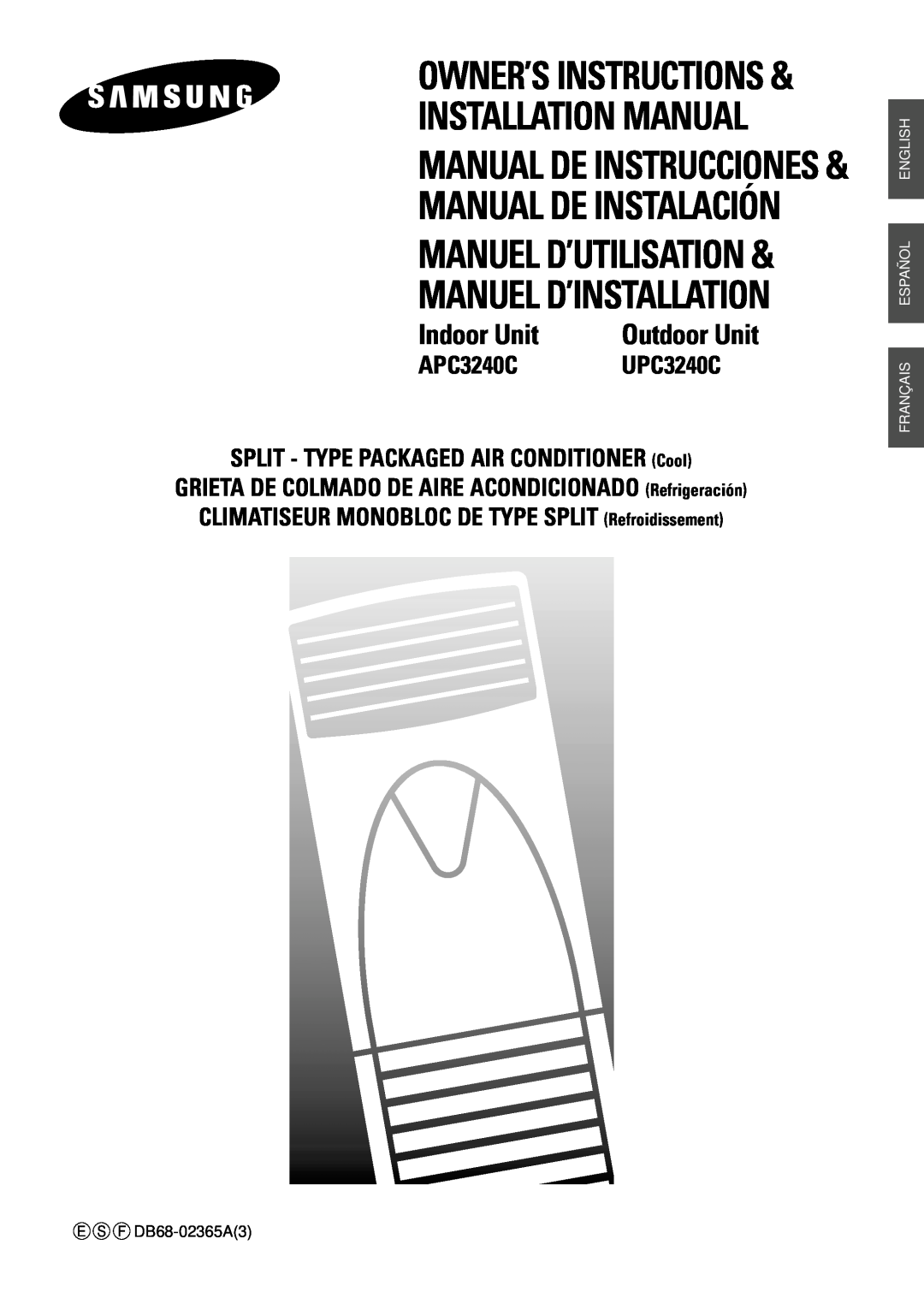 Samsung APC3240C installation manual UPC3240C, SPLIT - TYPE PACKAGED AIR CONDITIONER Cool, Outdoor Unit, Indoor Unit 