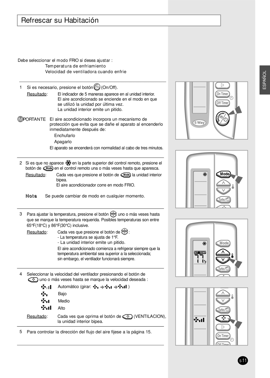 Samsung AS12AA(B)MCF, US30C1(2)BC, US24A1(2)RC, US07A5(6)MA, US12AA(B)MCF, US18A9(0)RCF Refrescar su Habitación, Ventilacion 