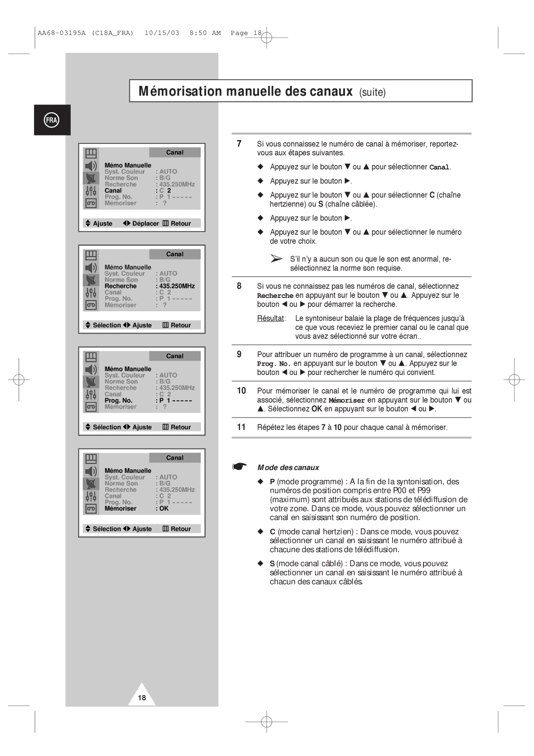 Samsung UW17J11VD5XXEC, UW17J11VD5XXEF manual Mémorisation manuelle des canaux suite, Mode des canaux 